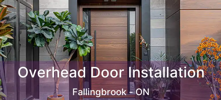  Overhead Door Installation Fallingbrook - ON