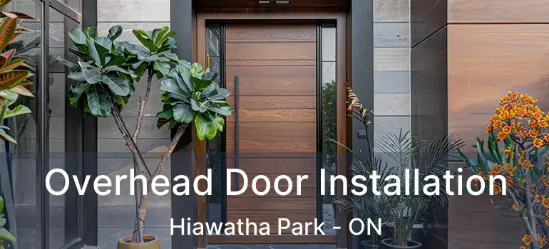  Overhead Door Installation Hiawatha Park - ON