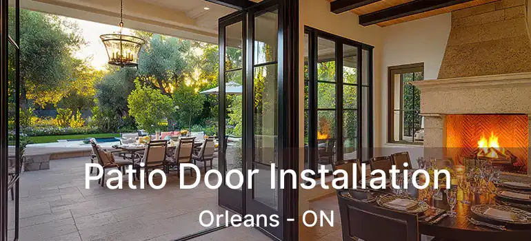 Patio Door Installation Orleans - ON