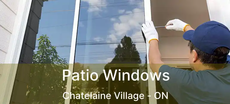  Patio Windows Chatelaine Village - ON