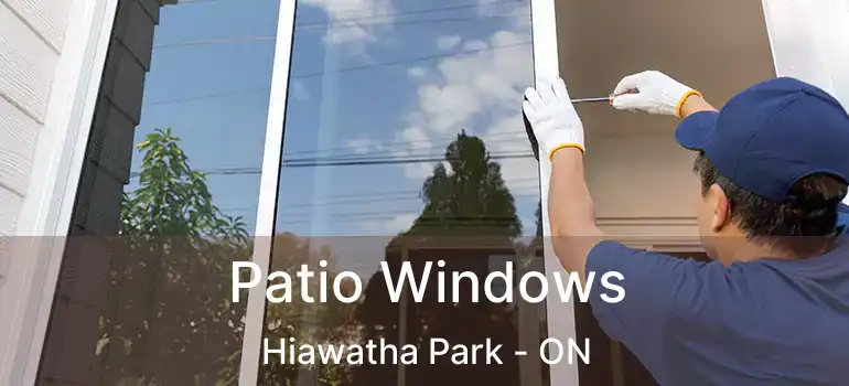  Patio Windows Hiawatha Park - ON