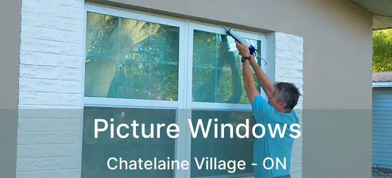  Picture Windows Chatelaine Village - ON