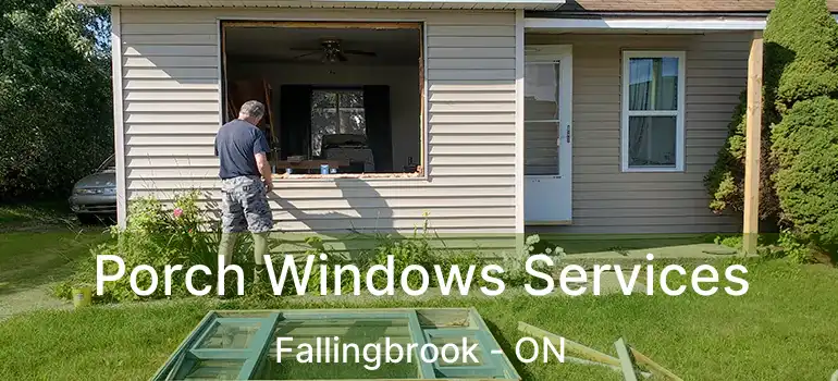  Porch Windows Services Fallingbrook - ON