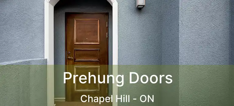  Prehung Doors Chapel Hill - ON
