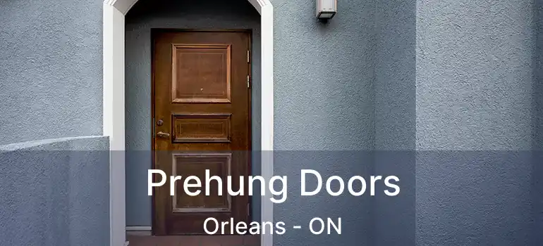  Prehung Doors Orleans - ON
