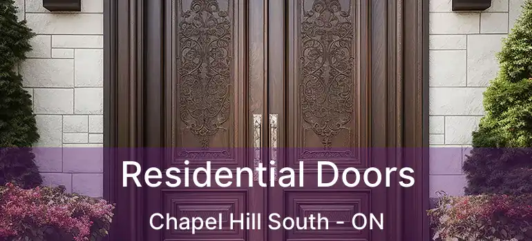  Residential Doors Chapel Hill South - ON