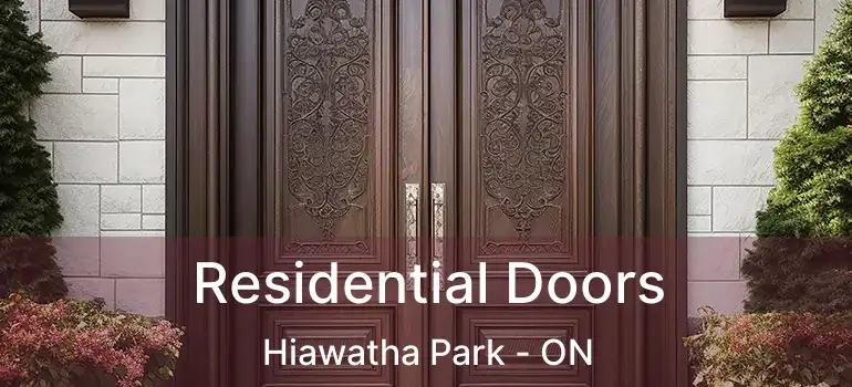  Residential Doors Hiawatha Park - ON