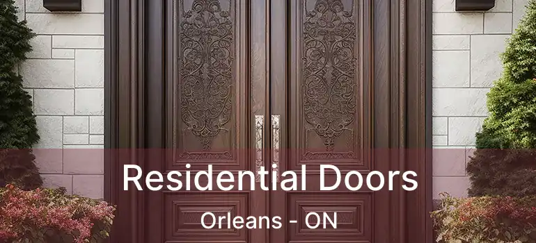  Residential Doors Orleans - ON