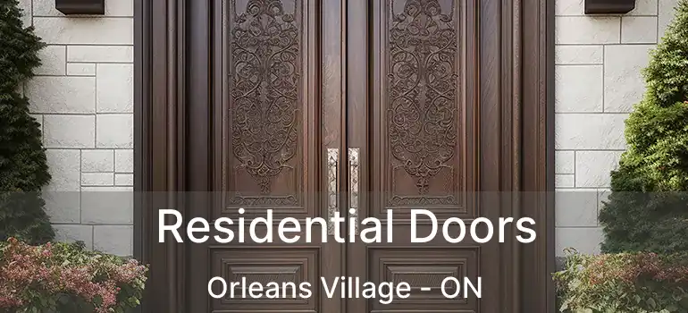  Residential Doors Orleans Village - ON