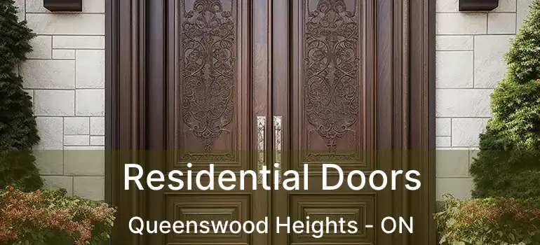  Residential Doors Queenswood Heights - ON