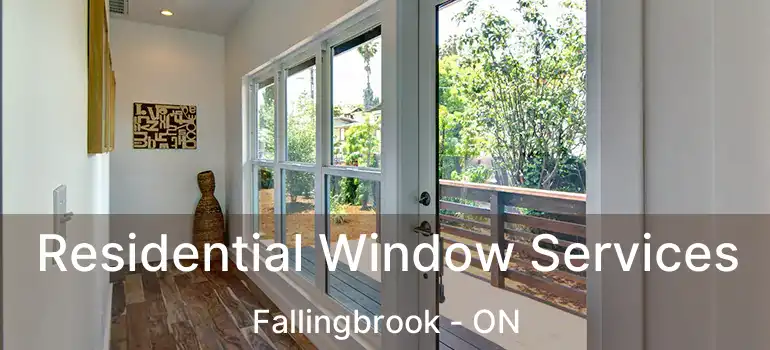  Residential Window Services Fallingbrook - ON