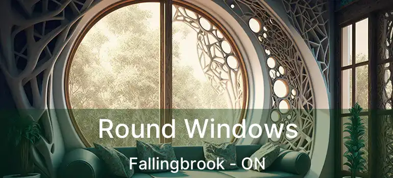  Round Windows Fallingbrook - ON