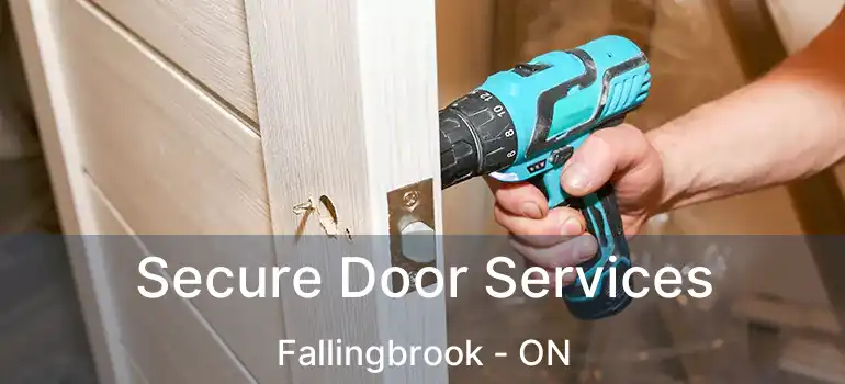  Secure Door Services Fallingbrook - ON