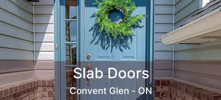  Slab Doors Convent Glen - ON
