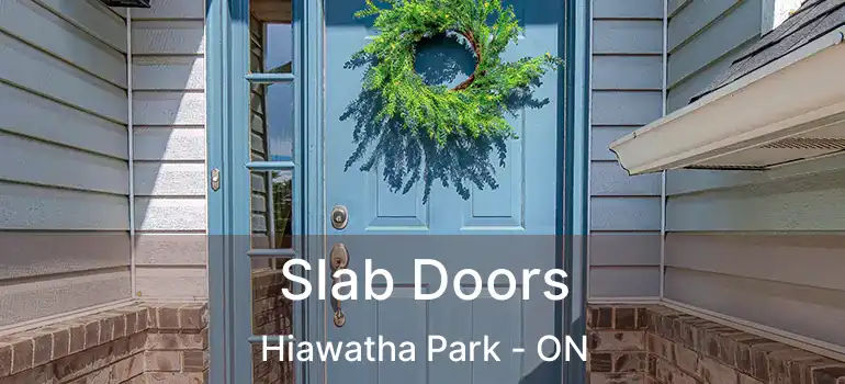  Slab Doors Hiawatha Park - ON