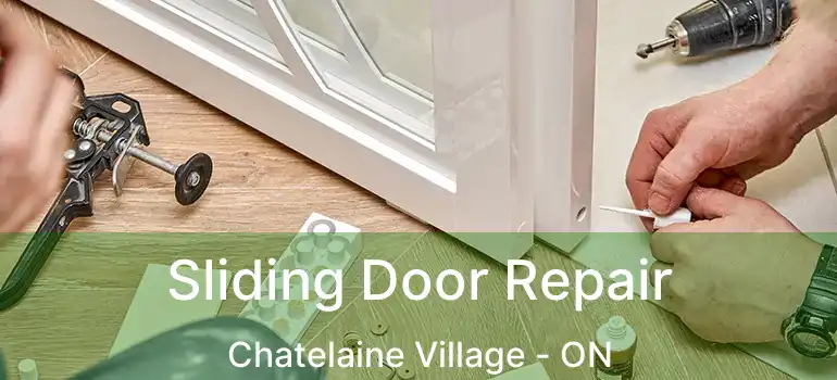  Sliding Door Repair Chatelaine Village - ON
