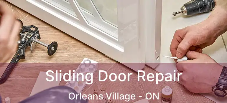 Sliding Door Repair Orleans Village - ON