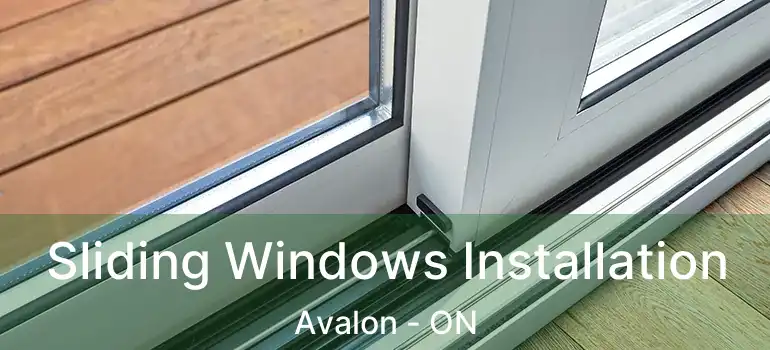  Sliding Windows Installation Avalon - ON