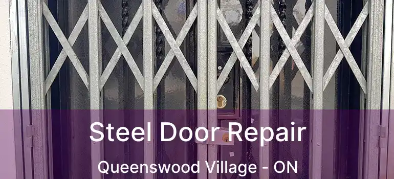  Steel Door Repair Queenswood Village - ON