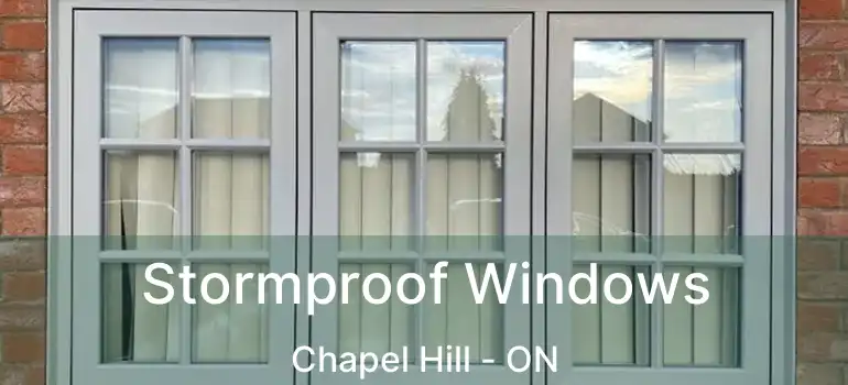  Stormproof Windows Chapel Hill - ON