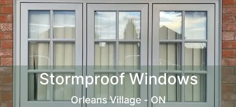  Stormproof Windows Orleans Village - ON