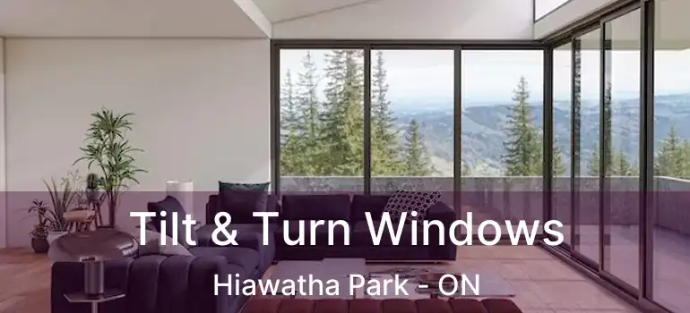  Tilt & Turn Windows Hiawatha Park - ON