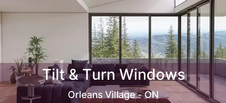  Tilt & Turn Windows Orleans Village - ON