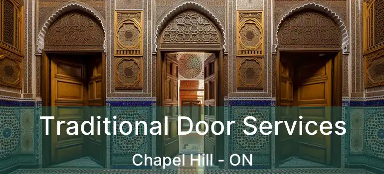  Traditional Door Services Chapel Hill - ON