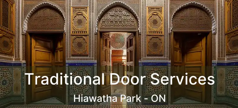  Traditional Door Services Hiawatha Park - ON