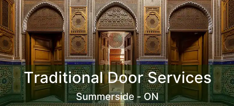  Traditional Door Services Summerside - ON