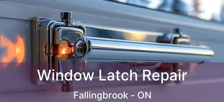  Window Latch Repair Fallingbrook - ON