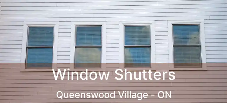  Window Shutters Queenswood Village - ON