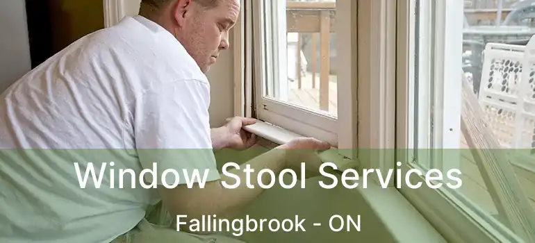  Window Stool Services Fallingbrook - ON