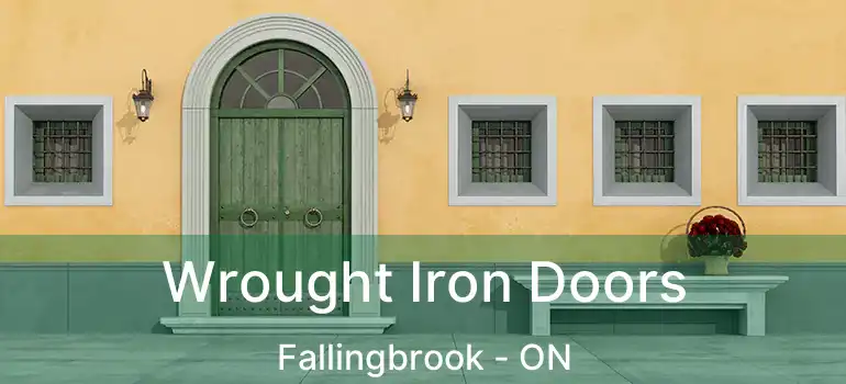  Wrought Iron Doors Fallingbrook - ON